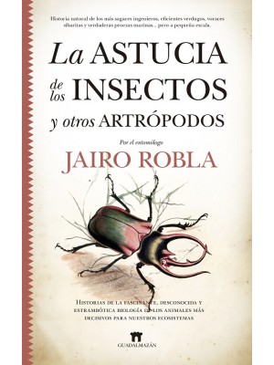 ASTUCIA DE LOS INSECTOS Y OTROS ARTRÓPODOS, LA