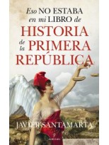 ESO NO ESTABA EN MI LIBRO DE LA PRIMERA REPÚBLICA