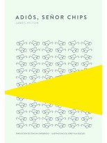 ADIÓS, SEÑOR CHIPS