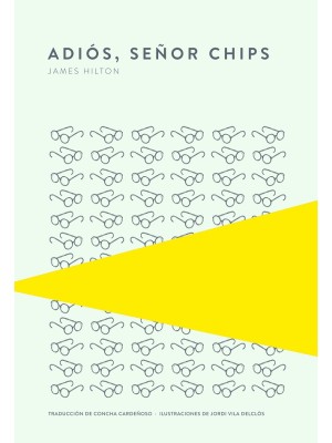 ADIÓS, SEÑOR CHIPS