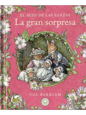 GRAN SORPRESA, LA (EL SETO DE LAS ZARZAS)