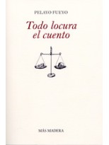 TODO LOCURA EL CUENTO