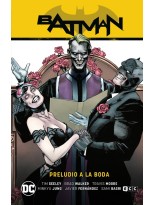 BATMAN VOL. 09 PRELUDIO A LA BODA (BATMAN SAGA – CAMINO AL ALTAR PARTE 3)