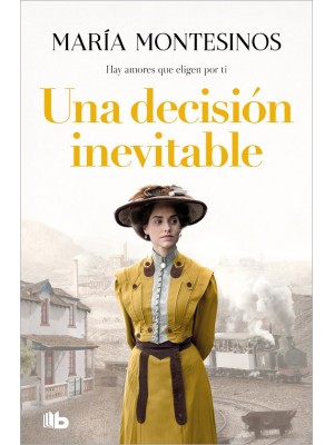 DECISIÓN INEVITABLE, UNA