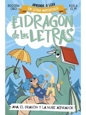DRAGÓN DE LAS LETRAS 1 ANA, EL DRAGÓN Y LA NUBE ASPIRADOR