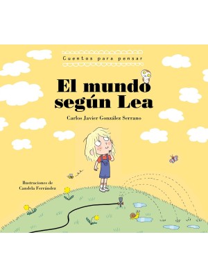 MUNDO SEGÚN LEA. CUENTOS PARA PENSAR