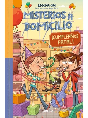 MISTERIOS A DOMICILIO 10 ¡FELIZ CUMPLEAÑOS!