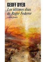 ÚLTIMOS DÍAS DE ROGER FEDERER