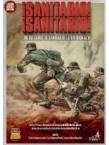 SANITARIO, SANITARIO, LOS SOLDADOS DE SANIDAD DE LA DIVISION AZUL