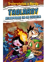 TROLARDY 4 ATRAPADOS EN LA ESCUELA