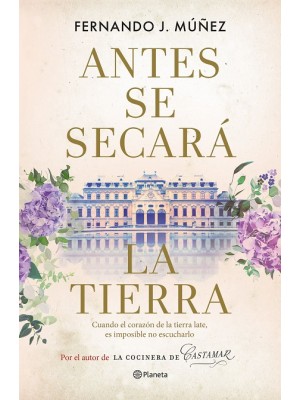 ANTES SE SECARÁ LA TIERRA