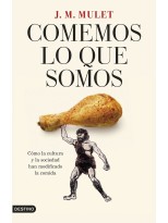 COMEMOS LO QUE SOMOS