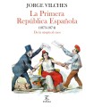 PRIMERA REPÚBLICA ESPAÑOLA (1873-1874)