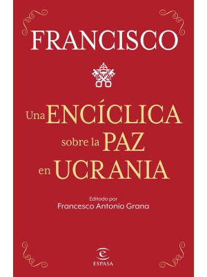 ENCÍCLICA SOBRE LA PAZ EN UCRANIA