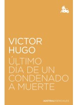 ÚLTIMO DÍA DE UN CONDENADO A MUERTE