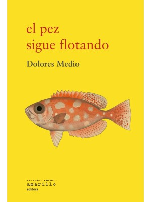 PEZ SIGUE FLOTANDO, EL