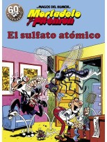 MORTADELO Y FILEMÓN EL SULFATO ATÓMICO (MAGOS DEL HUMOR 1)