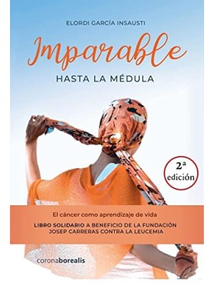 IMPARABLE HASTA LA MEDULA 2 ED
