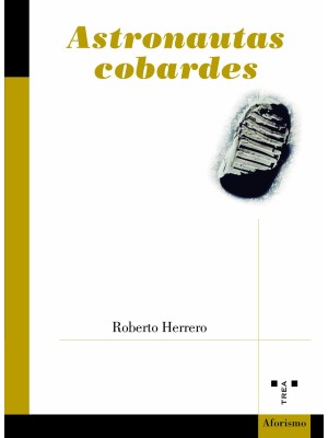 ASTRONAUTAS COBARDES