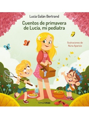 CUENTOS DE PRIMAVERA DE LUCÍA, MI PEDIATRA