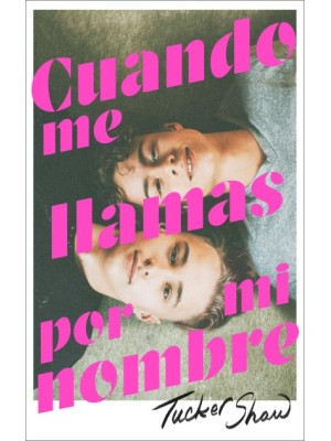 CUANDO ME LLAMAS POR MI NOMBRE