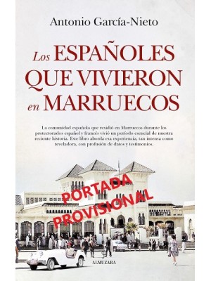 ESPAÑOLES QUE VIVIERON EN MARRUECOS, LOS
