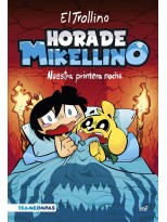 HORA DE MIKELLINO 1 NUESTRA PRIMERA NOCHE