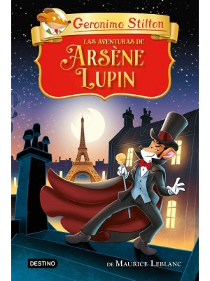GERONIMO STILTON LAS AVENTURAS DE ARSÈNE LUPIN