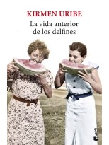 VIDA ANTERIOR DE LOS DELFINES, LA