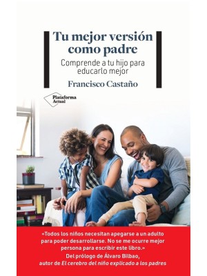 TU MEJOR VERSIÓN COMO PADRE