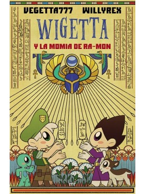 WIGETTA Y LA MOMIA DE RA-MON