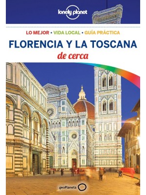 FLORENCIA Y LA TOSCANA DE CERCA