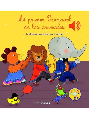 MI PRIMER CARRUSEL DE LOS ANIMALES (LIBRO SONIDOS)