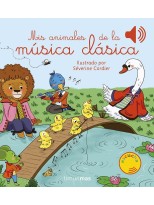 MIS ANIMALES DE LA MUSICA CLASICA (LIBRO SONIDOS)