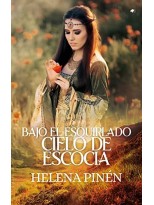BAJO EL ESQUIRLADO CIELO DE ESCOCIA
