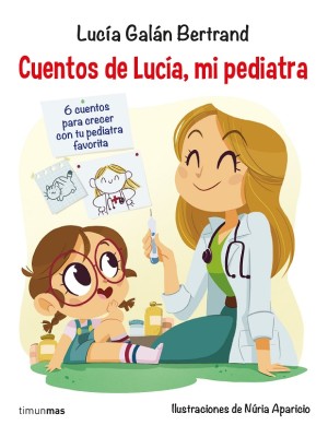CUENTOS DE LUCIA MI PEDIATRA