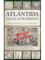 ATLÁNTIDA, LA LUZ DE OCCIDENTE