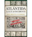 ATLÁNTIDA, LA LUZ DE OCCIDENTE