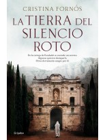 TIERRA DEL SILENCIO ROTO, LA