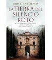 TIERRA DEL SILENCIO ROTO, LA