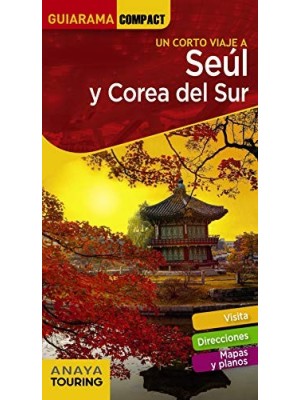 SEUL Y COREA DEL SUR (GUIARAMA)