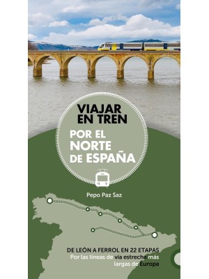 VIAJAR EN TREN POR EL NORTE DE ESPAÑA (ANAYA)