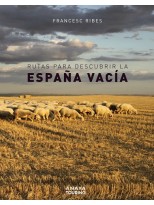 RUTAS PARA DESCUBRIR LA ESPAÑA VACÍA