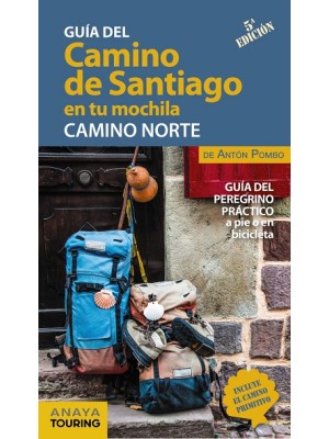 CAMINO DE SANTIAGO EN TU MOCHILA. CAMINO NORTE