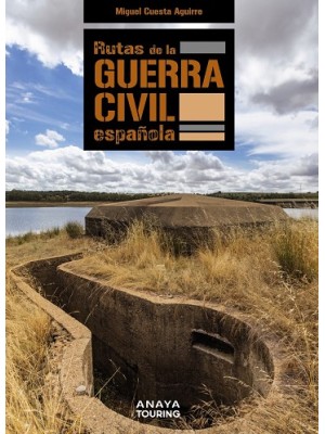 RUTAS DE LA GUERRA CIVIL ESPAÑOLA