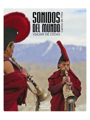 SONIDOS DEL MUNDO. VIAJAR DE OÍDAS