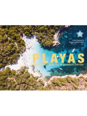 PLAYAS DE ESPAÑA QUE NO TE PUEDES PERDER