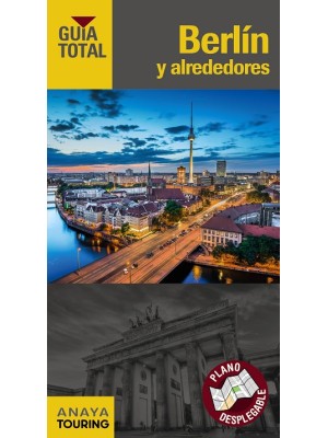 BERLÍN Y ALREDEDORES (GUIA TOTAL)