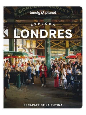 LONDRES (EXPLORA LONELY PLANET)