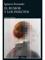 RUMOR Y LOS INSECTOS, EL